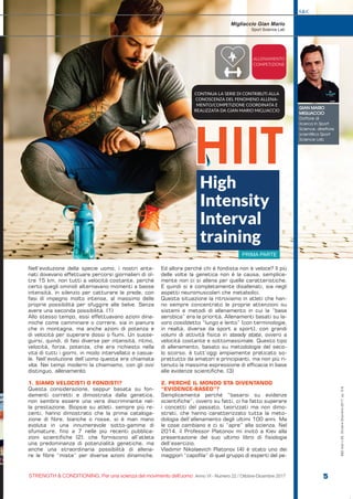 GIAN MARIO
MIGLIACCIO
Dottore di
ricerca in Sport
Science, direttore
scientifico Sport
Science Lab.
Migliaccio Gian Mario
...