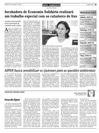 SÁBADO, 16 de janeiro de 2010
                                                                    MEIO AMBIENTE                                                                                O REPÓRTER        23
                                                                              por Drica Morais


Incubadora de Economia Solidária realizará
um trabalho especial com os catadores de lixo
Durante 2 anos, quatro             lado aos departamentos de
                                   Ciências Sociais, Pedagogia,
novas associações de               Administração e Contabili-
catadores serão criadas            dade. Porém, a universidade
                                   apenas apoia o grupo com a


A
       pós um período de           infra-estrutura. Através da
       intenso trabalho, a In-     Financiadora de Estudos e
       cubadora de Economia        Projetos (FINEP), a Incuba-
Solidária, Desenvolvimento e       dora recebe financiamentos.
Tecnologia da Unijuí (Itecsol)     “O objetivo do nosso projeto
prepara-se para encerrar as        é assessorar empreendimen-
últimas atividades de 2009.        tos de economia solidária,
“E, neste ano, vamos nos de-       ou seja, pequenos grupos
dicar à formação de outras         informais de operários que
associações de catadores de        trabalham com base nos prin-
lixo. Duas, na verdade, já exis-   cípios desta economia, que
tem, mas queremos outras           é uma forma de produção,
quatro”, explica a coordena-       consumo e distribuição de
                                                                   Grupos de economia solidária estão sendo mapeados
dora da Incubadora, Marlise        riqueza centrada na valoriza-
Vitcel. O projeto, chamado         ção do ser humano, e não do     Vale do Rio dos Sinos (Unisi-                recorda Marlise. Os dados de-
de Organização Cooperada           capital”, explica a assessora   nos). O Estado foi dividido em               verão ser entregues até abril
e Solidária de Catadores de        de Imprensa da Incubadora,      duas regiões, ficando a Unijuí               ao Governo Federal. E, de 22
Materiais Recicláveis, terá a      Luciene Ferrari. A Coopera-     responsável pelo mapeamen-                   a 24 de janeiro, a Incubado-
duração de dois anos e será        tiva de Pequenos Produtores     to das regiões de Passo Fun-                 ra participará do 1° Fórum
coordenado por uma equipe          de Leite (Copeq) e a Natuagro   do, Noroeste e Missões (Santa                Social Mundial de Economia
de dois professores e dois         são dois empreendimentos        Rosa, Santo Ângelo, Ijuí e                   Solidária e da 1ª Feira Mundial
estudantes. De acordo com          assessorados pelo grupo.        Três Passos), Central (Santa                 de Economia Solidária, que
Marlise, o projeto é resultado       PESQUISA – Hoje, a Incu-      Maria), Fronteira Oeste (São                 serão realizados em Santa
de uma parceria com a Prefei-      badora está realizando uma      Borja) e Sul (Bagé e Santana                 Maria. “É uma oportunidade
tura Municipal.                    pesquisa sobre os grupos de     do Livramento). “A partir                    única de trocar experiências e
   Para quem não conhece, a        economia solidária existentes   desta pesquisa, serão desen-                 metodologias com incubado-
Incubadora é um projeto de         no Rio Grande do Sul, em par-   volvidas políticas públicas                  ras de todo o Brasil”, finaliza
extensão da Unijuí, vincu-         ceria com a Universidade do     para a economia solidária”,                  a coordenadora.


AIPAN busca sensibilizar os ijuienses para as questões ambientais
  Com o intuito de preser-         “Somos pessoas preocupadas      te”, recorda o presidente da                 por mais algumas entidades        Solidária e da 1ª Feira Mun-
var o planeta, a Associação        com a preservação da natu-      AIPAN, Diego Coimbra.                        locais. “O ser humano não         dial de Economia Solidária.
de Proteção ao Ambiente            reza, que hoje é considerada      Durante todo o ano, o grupo                percebe que está destruindo       “Aliás, no último dia do even-
Natural (AIPAN) vem desen-         apenas um bem a ser usado       de ambientalistas luta incan-                tudo, que não está deixando       to, disponibilizaremos um
volvendo ações que buscam          e abusado. E até é compre-      savelmente para sensibilizar                 nada para os seus filhos e        ônibus aos interessados. O
sensibilizar os ijuienses para     ensível: nós vivemos num        as pessoas e, principalmente,                netos”, recorda o presidente.     valor não ultrapassará os
as questões ambientais. For-       mundo onde o sistema pre-       as classes dominantes. Em                    De 22 a 24 de janeiro, a AIPAN    R$25,00”, lembra Diego. As
mada por pessoas voluntá-          dominante, o capitalismo,       2009, por exemplo, a enti-                   participará, juntamente com       inscrições para o ônibus po-
rias, a entidade conta, atual-     não valoriza o ser humano e,    dade realizou o Fórum da                     a Incubadora, do 1° Fórum         dem ser feitas pelo telefone
mente, com 120 associados.         muito menos, o meio ambien-     Agenda 21, hoje assumido                     Social Mundial de Economia        3331-1483.



UM DESAFIO CHAMADO CIDADE
                                                                                                                                        Viviane Bronzatto Dutra
                                                                                                                                           vibronza@terra.com.br



Força das Águas                       Evento que ocorre todos
                                   os anos, as chuvas nos cha-
                                                                   nas margens e nem jogue
                                                                   entulhos. E, neste ponto, há
                                                                                                                como as que acometeram o
                                                                                                                município de Agudo, na últi-
                                                                                                                                                  veio para ficar.
                                                                                                                                                     Ainda que não possamos
                                   maram atenção para a neces-     que destacar a importância                   ma semana, fiquem apenas          f re a r a f o r ç a d a s á g u a s ,
  As fortes chuvas dos últi-       sidade de vigilância cons-      da Defesa Civil Estadual e                   na memória.                       tenho certeza que se nos-
mos meses ocasionaram di-          tante, da integração entre      das Defesas Civis Munici-                      Não há como reverter as         sa população, que sempre
versos danos aos municípios        governos e, principalmente,     p a i s q u e p re c i s a m a t u a r       tragédias provocadas pelas        demonstra solidariedade,
brasileiros.                       para a importância da pre-      fortemente nestas ações de                   catástrofes naturais, mas         também puder contar com
  Na semana passada, o alto        venção. Rios assoreados há      prevenção.                                   precisamos aprender com           as autoridades constituí-
índice de chuvas, em pou-          anos vêm pedindo a atenção        É claro que, com o vo-                     elas e tentar levar um pouco      das e com a seriedade dos
cas horas, alagou cidades          de nossos governantes.          lume e a força das águas                     de alento para aqueles que        governos, muitos destes
inteiras, desalojou famílias,        O simples desassoreamen-      ocasionadas pelas chuvas,                    são atingidos pelas intempé-      sofrimentos podem ser mi-
deixou alunos sem aulas,           to já contribui para que as     é importante reavaliar de                    ries da natureza.                 nimizados.
causou um nó no trânsito,          cheias ocorram com menor        forma preventiva as pontes                     Precisamos cada vez mais           O planeta é responsabi-
transbordou esgotos, pro-          intensidade. Mas, junto a       que ligam nossos municí-                     nos conscientizar de que          lidade de todos nós, por
vocou deslizamentos de             isso, há a necessidade de       pios, nossos estados e nosso                 nossos atos têm conseqüên-        isso, é necessário que nos
terra, mortes, danificação         que seja feito um trabalho      país. O DAER, que controla                   cias. O aquecimento global        conscientizemos de que
da malha asfáltica, além de        permanente junto às ba-         2,5 mil pontes no Estado do                  aumenta a intensidade das         precisamos usar os recur-
destruir várias pontes que         cias e que a população se       Rio Grande do Sul, precisa                   tempestades e de outros           sos naturais que estão ao
tragicamente foram carrega-        conscientize para que não       avaliar as mesmas com ur-                    fenômenos climáticos, mas         nosso dispor de forma mais
das pelas enchentes.               polua os rios, não construa     gência, para que tragédias                   infelizmente para nós, ele        proveitosa e saudável.
 