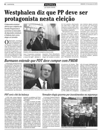 8   O REPÓRTER
                                                                                           POLÍTICA
                                                                                                                                                                        SÁBADO, 16 de janeiro de 2010


                                                                                         por Sandro Silvello




Westphalen diz que PP deve ser
protagonista nesta eleição
O deputado estadual                                                                                                  de 3 de outubro, observando                       que existem alguns setores
                                                                                                                     que além disso, a sigla quer                      do partido que defendem
afirma que o objetivo do                                                                                             aumentar as bancadas, tanto                       uma coligação com o PSDB,
Partido Progressista é                                                                                               na Câmara Federal quanto na                       apresentando um candidato
                                                                                                                     Assembleia Legislativa.                           a vice, enquanto que outros
aumentar as bancadas                                                                                                   Westphalen acrescentou                          entendem que é preciso se
de deputados estaduais                                                                                               que por enquanto é muito                          aguardar para ver qual serão
                                                                                                                     prematuro se falar sobre a                        as melhores alianças para a
e Federais, bem como                                                                                                 eleição, pois existem vários                      próxima eleição.
eleger um senador                                                                                                    fatores que não estão ainda                         Westphalen, no entanto, tem
                                                                                                                     podendo ser computados                            certeza de que o PP poderá


O
        deputado estadual                                                                                            no jogo eleitoral. Ele cita o                     ser o protagonista da eleição
        Pedro Westphalen(PP)                                                                                         exemplo do posicionamento                         deste ano, baseando-se na sua
        disse ao Repórter que                                                                                        do PP em relação a chapa                          estrutura em termos de parti-
vai disputar novamente uma                                                                                           majoritária, acrescentando                        do no âmbito dos municípios,
vaga na Assembleia Legislati-                                                                                        que o partido ainda debate                        tanto de prefeitos, quanto
va na eleição deste ano. O de-                                                                                       qual o melhor caminho a se-                       da bancada de vereadores.
putado observou que no caso                                                                                          guir. Westphalen lembra que                       “Precisamos contar com a
do Partido Progressista, a in-                                                                                       a sigla detém cargos no atual                     base progressista para que o
tenção da sigla é ser protago-       Westphalen confirma que partido quer ser protagonista na eleição de outubro     governo Yeda, mas precisa                         partido tenha condições de fa-
nista, pois a sigla possui hoje      ímos 9 deputados estaduais                     deputado. Pedro Westphalen       definir o mais breve possível                     zer uma boa figura na eleição
cerca de 150 prefeitos e 1.300       e 5 federais, o que demonstra                  acredita que o partido poderá    qual o caminho que vai se-                        do mês de outubro”, afirmou
vereadores. “Também possu-           a força da sigla”, afirmou o                   eleger um senador no pleito      guir. Westphalen acrescenta                       Westphalen.


Burmann entende que PDT deve compor com PMDB
  O deputado estadual Gerson
                                                                                                                     do governo do Estado. “Não                        até a ter quase viabilizada esta
Burmann(PDT) participou da
                                                                                                                     fazemos oposição por oposição                     aliança” comentou o deputado.
programação do Repórter na
                                                                                                                     pois em muitos momentos vo-                       Ele observou, no entanto, que a
Tarde, observando que o par-
                                                                                                                     tamos projetos de interesse do                    tese perdeu força ao longo dos
tido está procurando, através
                                                                                                                     governo estadual” comentou o                      últimos 30 dias, especialmente
de sua bancada, estimular o
                                                                                                                     deputado. Burmann citou que                       a partir do momento em que
desenvolvimento regional.
                                                                                                                     um dos exemplos é a aprovação                     o , prefeito de Porto Alegre,
Neste sentido, relata Burmann,
                                                                                                                     dos projetos de asfalto para os                   Jose Fogaça, do PMDB definiu
ele tem mantido uma série
                                                                                                                     municípios que não possuem                        sua postura de pré candidato
de contatos em toda a região
                                                                                                                     ligação pavimentada com out-                      ao governo do estado. “Isso al-
Noroeste, com o objetivo de
                                                                                                                     ras cidades.                                      terou completamente o cenário
receber os pedidos apresen-
                                                                                                                        O deputado avaliou na entre-                   político estadual” admitiu o
tados pelas administrações
                                                                                                                     vista as tratativas que o PDT                     deputado. Quanto aos contatos
municipais. Burmann obs-
                                                                                                                     vem mantendo com outras                           com o PT, Burmann acredita que
ervou que o bloco pedetista
                                                                                                                     siglas, comentando que par-                       seja muito difícil uma aliança
tem realizado uma oposição
                                                                                                                     ticularmente tem defendido                        com a sigla. O deputado acen-
responsável. Acrescentou, no
                                                                                                                     que o partido construísse uma                     tua, no entanto, que a tendência
entanto, que em alguns momen-
                                                                                                                     candidatura própria. “Nós che-                    maior é de que o partido venha a
tos o partido teve que votar
                                                                                                                     gamos a iniciar tratativas junto                  compor com o PMDB, indicando
contrariamente aos interesses        Burmann diz que tendência é dos pedetistas fazerem coligação com o PMDB.
                                                                                                                     ao PTB , DEM e PV e chegamos                      o candidato a vice.


PDT será o fiel da balança                                                          Vereador elogia governo por investimentos na segurança
  O PDT, hoje, possui algumas        portante na prefeitura de Porto                  O vereador Gladimir Ribeiro
alternativas em relação a eleição    Alegre poderá fazer o PDT optar                da Silva(PSDB) acompanhou
de outubro, conforme avaliação       pelo PMDB.                                     a entrega de viaturas feita em
feita no Programa Fatorama pelo        Loureiro, no entanto, foi enfáti-            Cruz Alta. O vereador disse
deputado estadual Adroaldo           co ao dizer que não existe qual-               que o objetivo do Governo do
Loureiro. Uma das alternativas       quer possibilidade do partido                  Estado está sendo cumprido,
é o lançamento de candidatura        anunciar qual será o seu caminho.              no sentido de dotar o setor de
própria ao Governo do Estado, a      “Isso somente vai ocorrer em                   Segurança Pública dos meios
formação de alianças que dê su-      março”, comentou o deputado es-                necessários para o desen-
porte de campanha em termos de       tadual, acrescentando que qual-                volvimento de sua atividade.
propaganda em rádio e televisão.     quer posicionamento vai ocorrer                “Trata-se de uma promessa
A outra alternativa seria o apoio    em março. “Vamos aguardar                      que está sendo cumprida pela
ao Partido dos Trabalhadores         todos os contatos e convites que               governadora”, comentou o
que, segundo Loureiro, pratica-      porventura venham a ocorrer”,                  vereador. Ele acrescenta que
mente divide o partido ao meio       afirmou o deputado estadual.                   acredita que Yeda Crusius
ou aliança com o PMDB, em fun-       Loureiro disse que certamente o                venha a concorrer novamen-
ção do partido ter o vice prefeito   PDT pela sua estrutura e repre-                te ao Governo do Estado. O
José Fortunati. Loureiro acentua     sentatividade, o partido vai dis-              vereador diz que o PSDB quer
que não existe por enquanto um       putar a eleição em condições de                formar o mesmo leque de
caminho concreto a ser trilhado,     ganhar ou a sigla vai ser o fiel da            alianças com outros partidos
mas dá uma pista, indicando que      balança para quem quiser chegar                à exemplo da eleição estadual
o fato de se ocupar um cargo im-     ao governo do estado.                          anterior.                        Gladimir Ribeiro da Silva participou de ato de entrega de viaturas
 