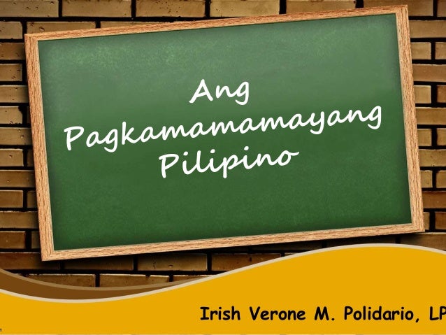 Ang Pagkamamamayang Pilipino