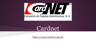 Cardnet
https://www.cardnet.com.do
 