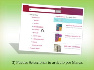 2) Puedes Seleccionar tu articulo por Marca.
 