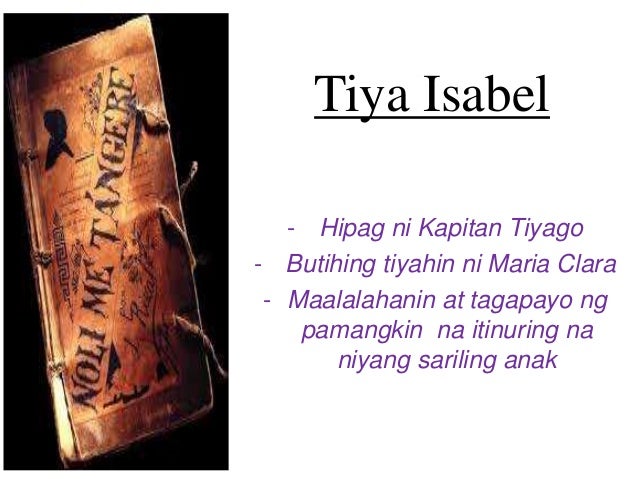 Kahalagahan Ng Papel Na Ginagampanan Ni Tiya Isabel