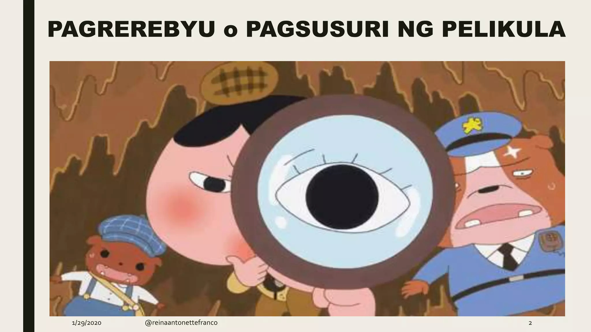 Pagrerebyu o pagsusuri ng pelikula | PPTX
