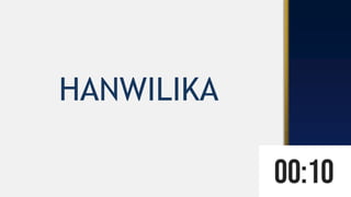 HANWILIKA
 