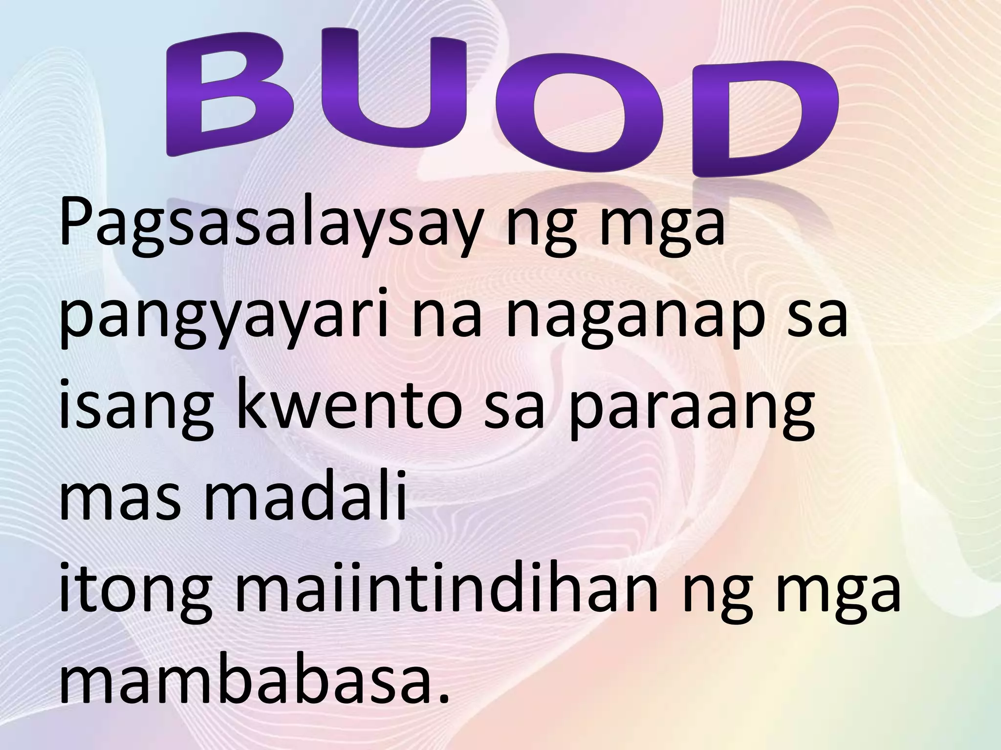 Example Ng Bbuod Pagsulat ng buod | PPTX