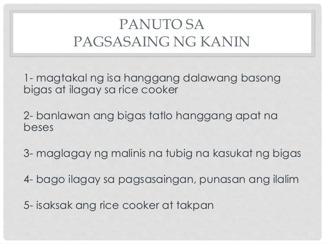 Mga Hakbang Sa Pagsasaing PAGSUSUNOD-SUNOD (Sekwensyal, Kronolohikal, Prosidyural)