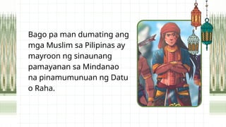 Datu Raha Pagtatag ng Sultanato gszdhfjrjcgkyikfvj | PPTX