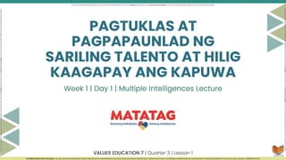 Pagtuklas at Pagpapaunlad ng Sariling Talento at Hilig q3.pptx