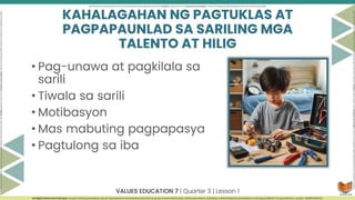 Pagtuklas at Pagpapaunlad ng Sariling Talento at Hilig q3.pptx