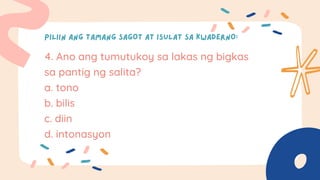 Pagtukoy sa damdamin ng tagapagsalita tono, bilis, diin, at intonasyon ...