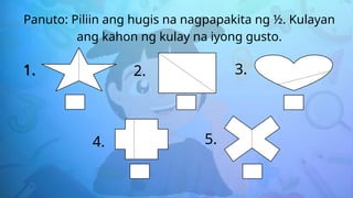 ang PAGTUKOY SA KALAHATI NG ISANG BUO.pptx
