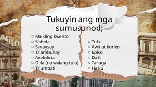 Tukuyan Examples Pagtukoy sa Tuluyan at Di Tuluyan (Panitikan).pptx