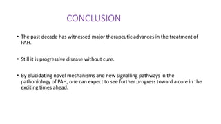Recent advances in the management of pulmonary arterial hypertension | PPTX