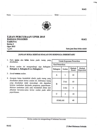 Pahang UPSR Trial English Paper 2 2015
