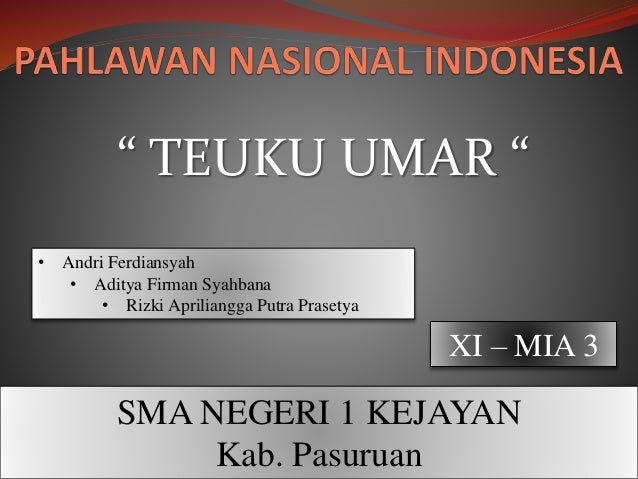 Pahlawan Nasional Indonesia Teuku Umar