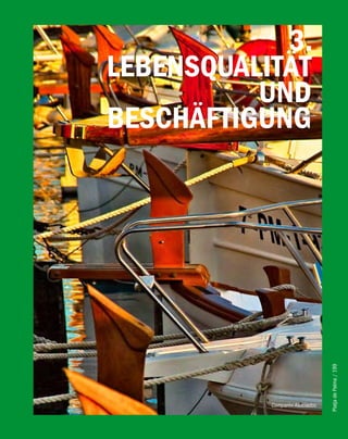 3.
lebeNSqUAliTäT
          UND
beSchäfTiGUNG




                                 Platja de Palma / 199




           Comparini Asociados
 