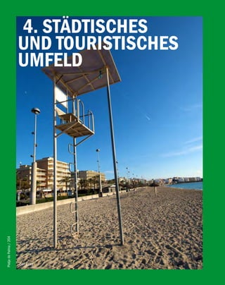 4. STäDTiScheS
                        UND TOURiSTiScheS
                        UMfelD
Platja de Palma / 204




                        Gori Salvà
 