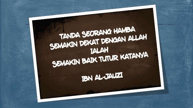Berkata Lemah Lembut Dan Bertingkah Laku Halus Dan Baik Merupakan