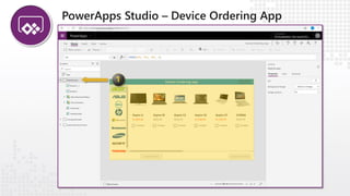 PowerApps Studio – Device Ordering App
 