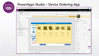 PowerApps Studio – Device Ordering App
 