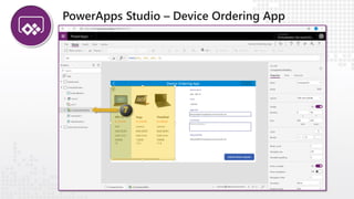 PowerApps Studio – Device Ordering App
 
