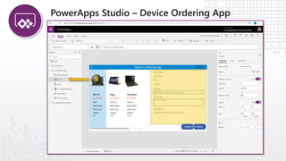 PowerApps Studio – Device Ordering App
 