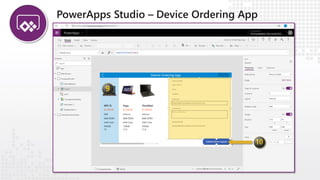 PowerApps Studio – Device Ordering App
 