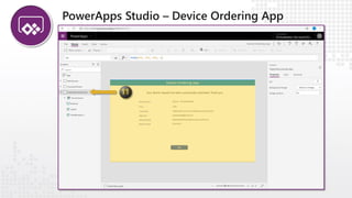 PowerApps Studio – Device Ordering App
 
