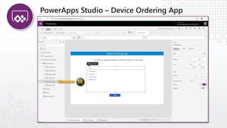 PowerApps Studio – Device Ordering App
 