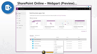 SharePoint Online – Webpart (Preview)…
 
