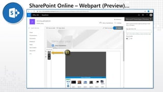 SharePoint Online – Webpart (Preview)…
 