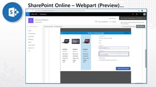 SharePoint Online – Webpart (Preview)…
 
