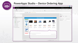 PowerApps Studio – Device Ordering App
 