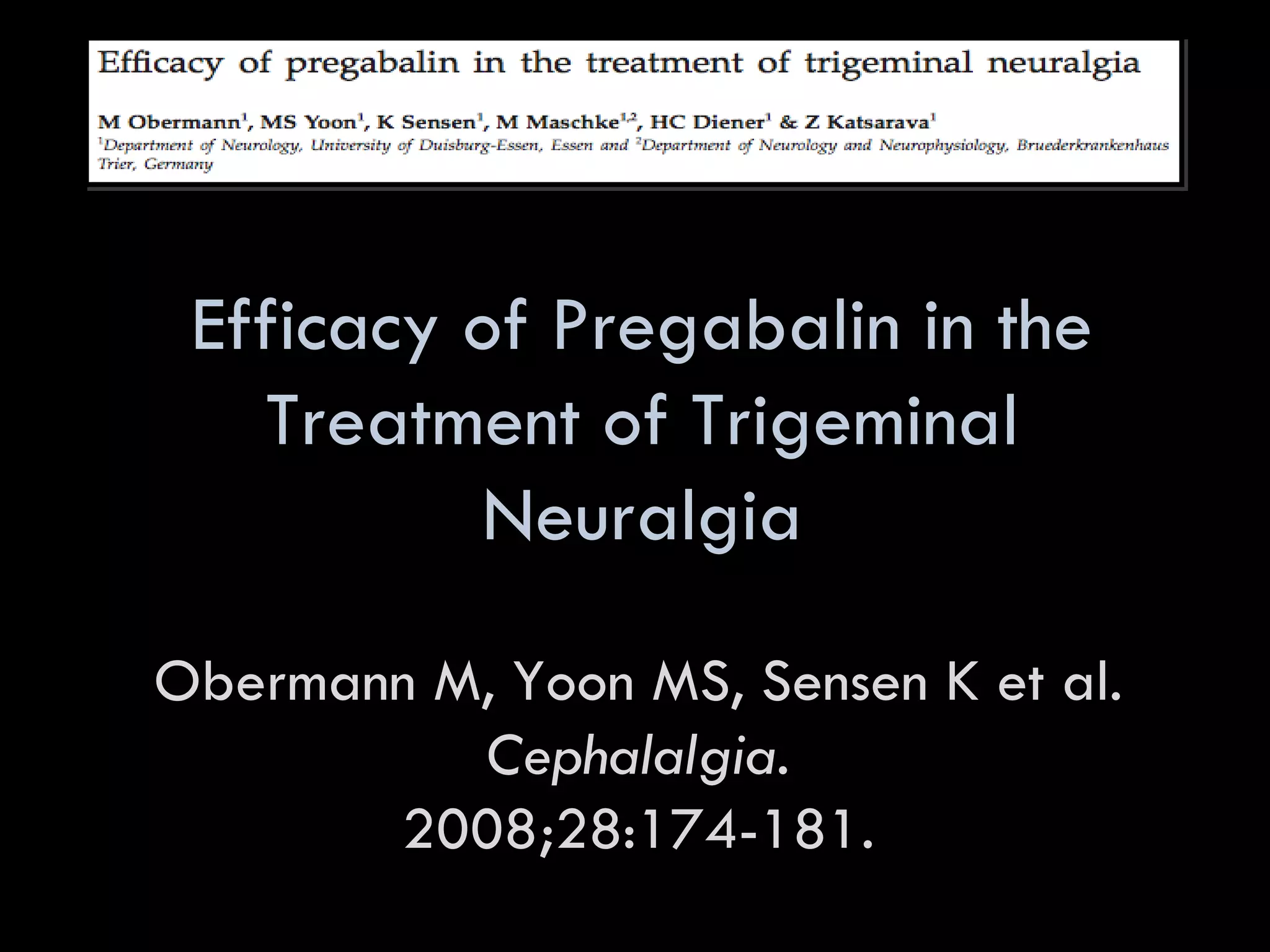 gabapentin vs lyrica for trigeminal neuralgia