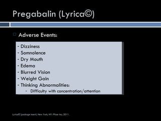 Lyrica Rash Pregabalin (Lyrica©) for the Management of Pain Associated with ...