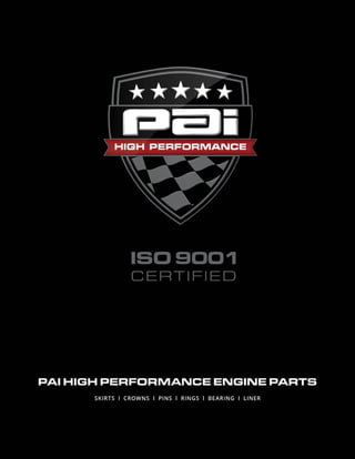 Reasons Why PAI Delivers High Performance Engine Parts