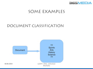 Some examples


  Document classification




                                       ??
                                  ...