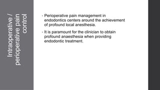PAIN CONTROL IN OPERATIVE DENTISTRY AND ENDODONTICS.pptx