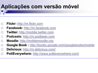 A BE da era da mobilidade Para Hvass e Myer (2008) a biblioteca tem de encontrar novas formas de prestar ajuda aos alunos, visto que eles têm necessidades diferentes e comunicam de modos diferentes;