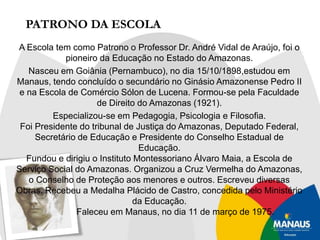 Atualmente possui aproximadamente 449 alunos matriculados nos turnos: