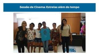 Sessão de Cinema: Estrelas além do tempo
 