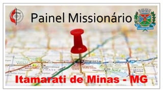 Painel Missionário
 