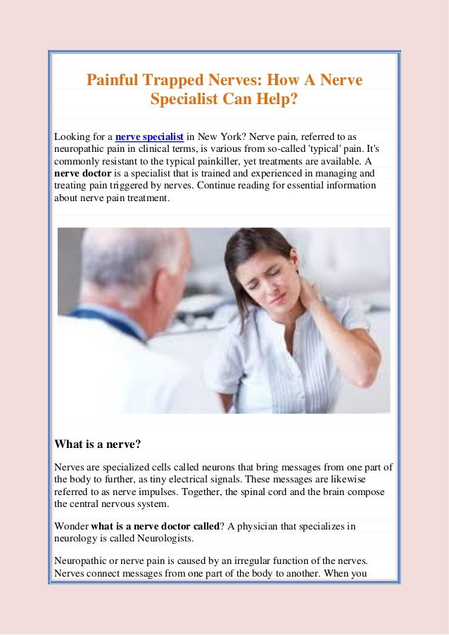 Painful trapped nerves how a nerve specialist can help