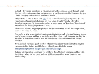 Painless Insight Planning