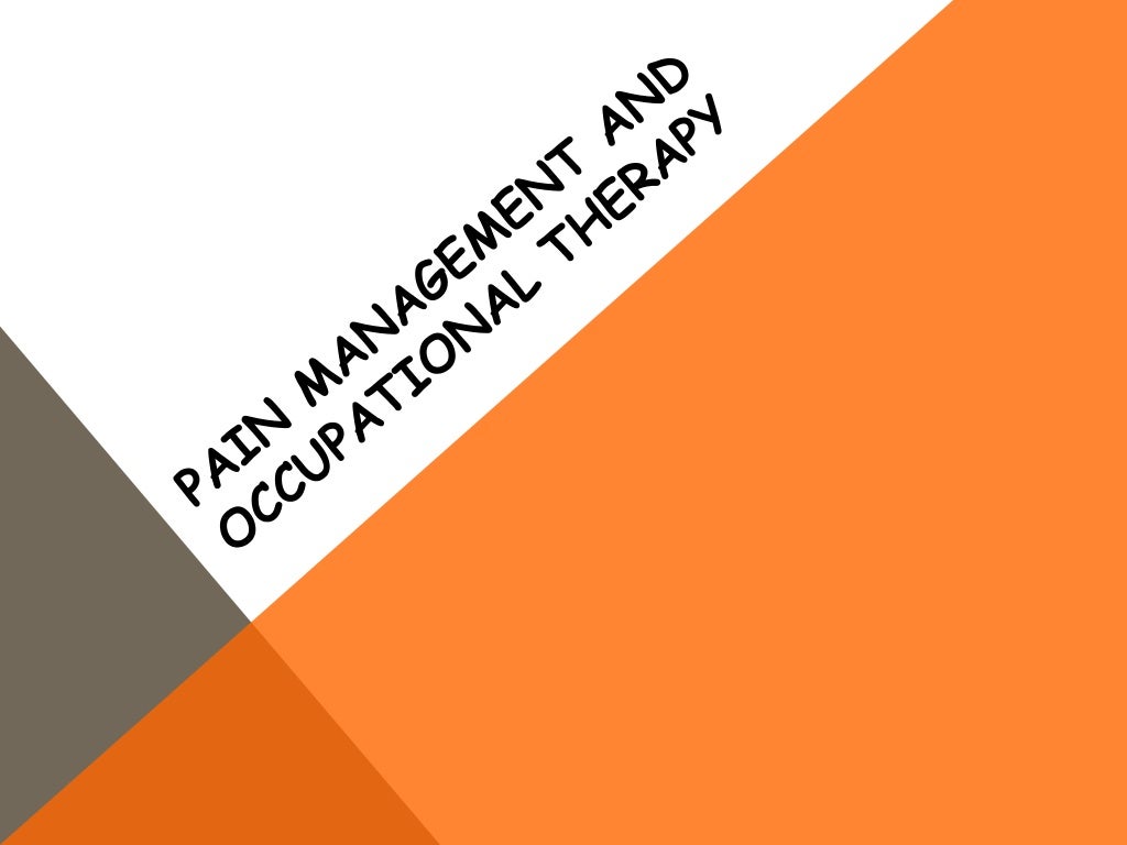 Pain management and occupational therapy