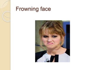 Frowning face
 
