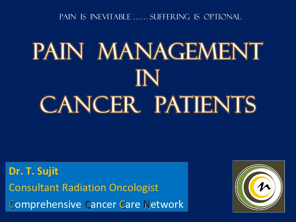 Pain management in cancer patients