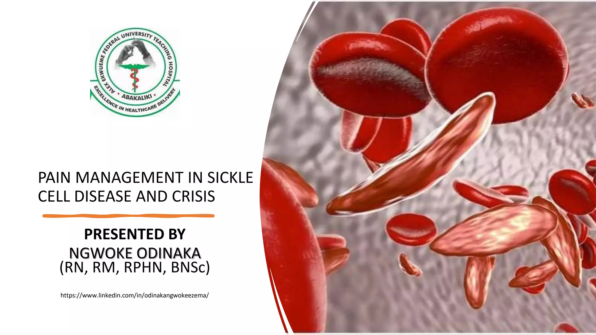 PAIN MANAGEMENT IN SICKLE CELL DISEASE AND CRISIS.pptx