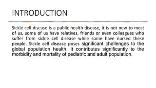 PAIN MANAGEMENT IN SICKLE CELL DISEASE AND CRISIS.pptx